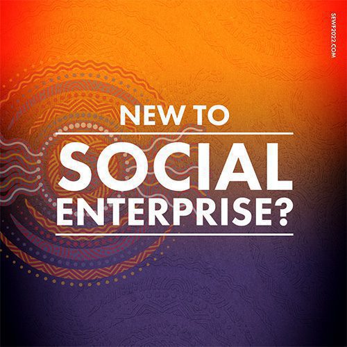 Banner asking participants if they are New to Social Enterprise at SEWF22